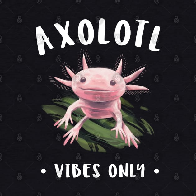 axolotl vibes only by juinwonderland 41